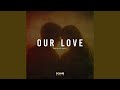 Our Love | Reggae Beat