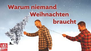 Warum niemand Weihnachten braucht