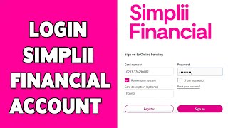 How To Login Simplii Financial Account 2024 | Simplii Financial Online Banking Sign In Guide