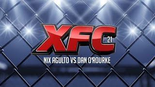 XFC21 Nix Agulto vs Dan O'Rourke