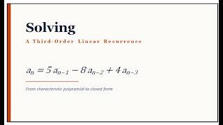 Solving A Third Order Linear Recurrence
