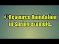 53.@Resource Annotation in Spring | Some JSR-250 Annotations