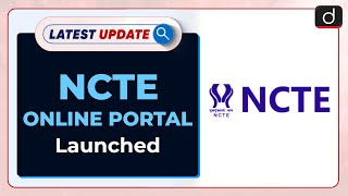 NCTE launches Online Portal to process ITEP Applications: Latest update | Drishti IAS English