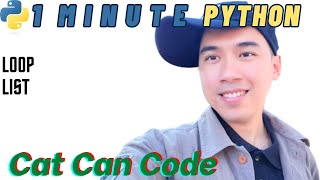 1 Minute Python | Loop & List | Cat Can Code