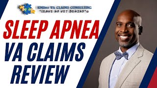 Sleep Apnea VA Claims Review
