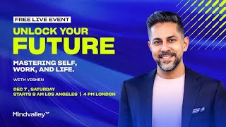 🛑 LIVE : Unlock Your Future: Mastering Self, Work, and Life