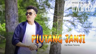 Piutang Janji - Dabee (Official Music Video)