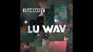 Grandaddy - Blu Wav (Instrumental) [Full Album]