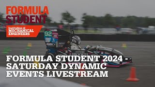 Formula Student 2024 - Saturday Dynamic Events Livestream