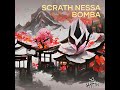 scrath nessa bomba