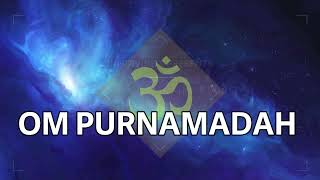 Om purnamadah | Universal Peace Mantra | Shanti Mantra | Morning Meditation Mantra For Abundance