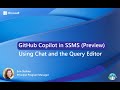GitHub Copilot in SSMS (Preview) - Interacting with chat and the editor