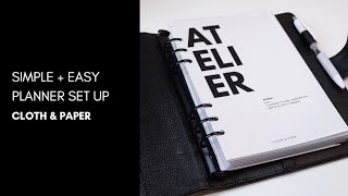 Planning For Beginners! Setting Up a Planner MADE EASY  | Cloth & Paper