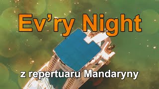 KARAOKE :: Mandaryna - Ev'ry Night