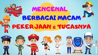 Belajar Mengenal Pekerjaan dan tugasnya !! profesi dengan animasi lucu untuk anak TK dan PAUD