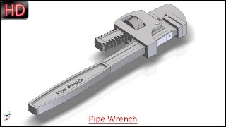 Pipe Wrench (Volume-1) Video Tutorial -- SolidWorks