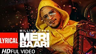 Beta Meri Baari Aane De Mein - Full Music Video | Millind Gaba | Meri Baari