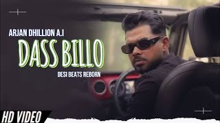 Dass Billo : Arjan Dhillon | Awara | Sachin Kandara