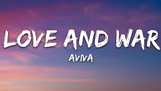 AViVA - Love And War (Lyrics) / 1 hour Lyrics