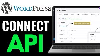 How to Connect API to WordPress Website 2025 (EASY GUIDE)