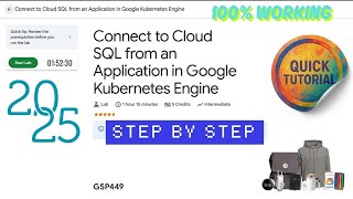 Connect to Cloud SQL from an Application in Google Kubernetes Engine || GSP449 || [2025] #qwiklabs