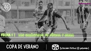 LOS GALÁCTICOS VS FÚTBOL Y BIRRA | FECHA 1 | COPA DE VERANO