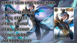 SCRIPT LING COLLECTOR - FULL AUDIO VOICE - PATCH TERBARU - MOBILE LEGENDS.