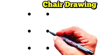 Chair Drawing From 6 Dots | कुर्सी का चित्र आसानी से बनाए | Dots Drawing | Drawing