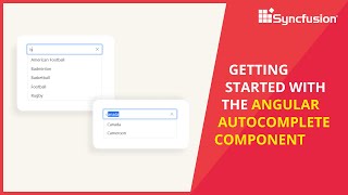 Getting Started with the Angular AutoComplete Component