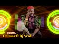 iheoma by delmar ft dj seed naija music