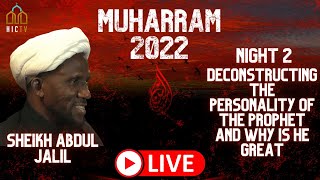 [LIVE] Night 2 Muharram 2022/1444 | Sheikh Abdul Jalil | HIC Peterborough | 31/07/2022