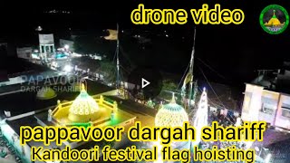 meeran sahib tv live from pappavoor dargah shariff kandoori festival drone video