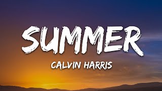 Calvin Harris - Summer (Lyrics)