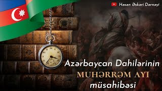 Azərbaycan Dahilərinin Muhərrəm ayı müsahibəsi. #muharram #eyyamifatime #islamdini