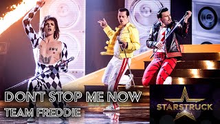 Don't Stop me Now - Team Freddie - Starstruck Episode 1