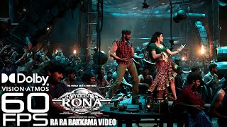Ra Ra Rakkamma Full Video Song [Tamil] 4k 60fps | Vikrant Rona | Kichcha Sudeep | Tamil 60fps song