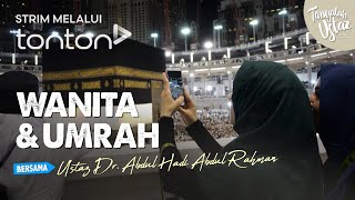 [FULL] Tanyalah Ustaz (2025) | Sat, Feb 1 - Wanita \u0026 Umrah | Tonton