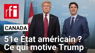 États-Unis - Canada : pourquoi Donald Trump propose de fusionner les deux pays ? • RFI