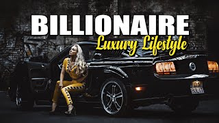 BILLIONAIRE Luxury Lifestyle MOTIVATION🔥 [2023] #001