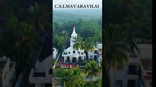 C.S.I. MAVARAVILAI | KANYAKUMARI DIOCESE | CHURCH OF SOUTH INDIA |