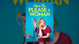 How to Please a Woman