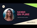 Nora en Pure / Purified 390