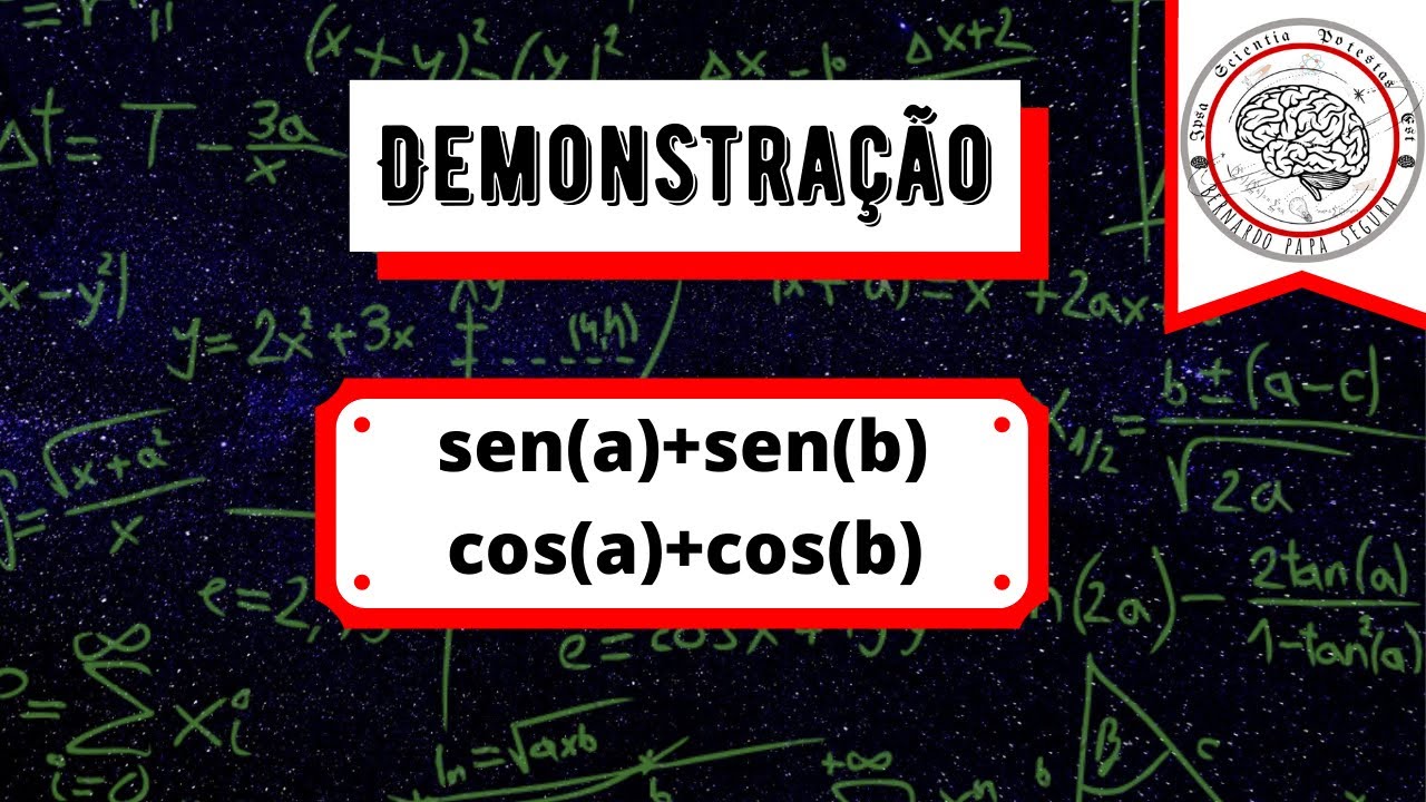 Dedução De Formulas Trigonométricas: Sen(a)+sen(b) - YouTube