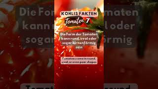 Kohlis Fakten über Tomaten - #007 - Tomatenwissen für Genießer!