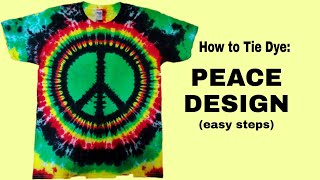 PEACE Tie Dye Tutorial (easy steps)