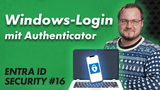 Passwortloser Windows-Login über Authenticator-App – Passwordless #04 – Entra ID Security 16
