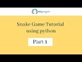 Learn how to make childhood snake game using python | Python Projects | Learn Python | Part 1
