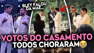 😭 RANGEL E LUCAS BLEY FIZERAM TODOS CHORAR no VOTOS DE CASAMENTO...