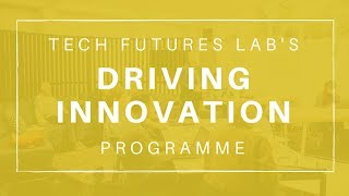 Welcome to Tech Futures Lab's Driving Innovation Programme