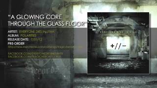 EVERYONE DIES IN UTAH - A Glowing Core Through The Glass Floor